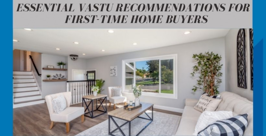 Essential Vastu Recommendations for First-Time Home Buyers