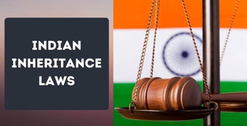 All You Need to Know About Indian Inheritance Laws