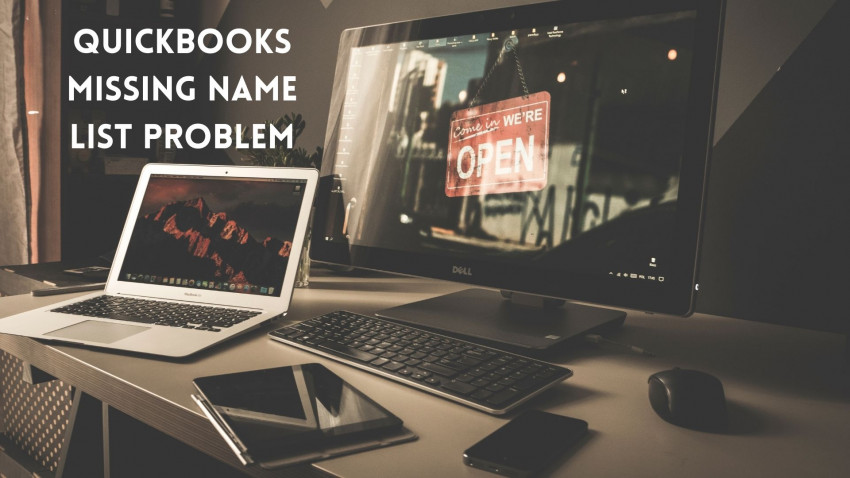 How to solve the Quickbooks Missing Name List Problem