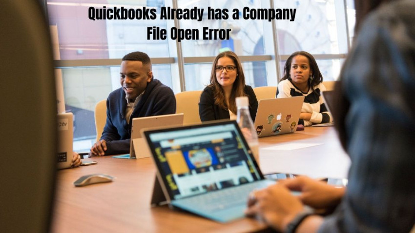 Quickbooks Already has a Company File Open  - Solve
