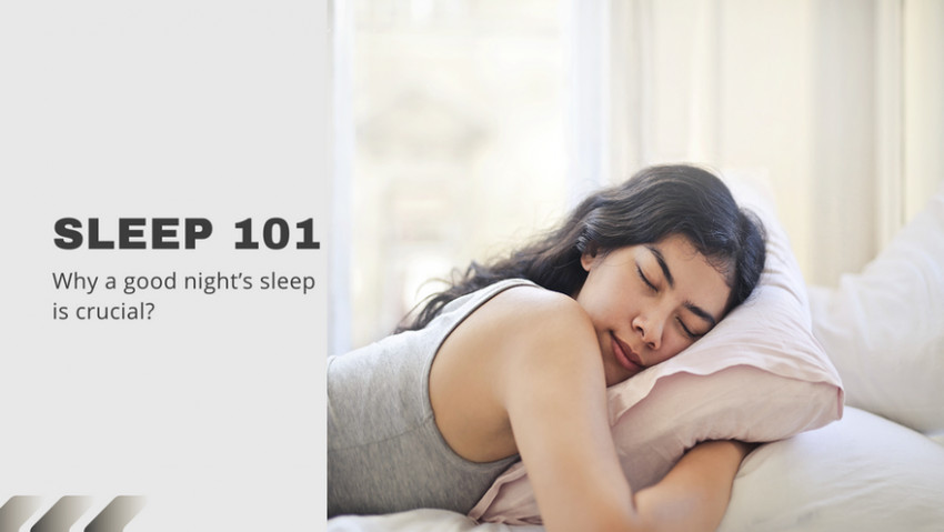 Why a good night’s sleep is crucial?