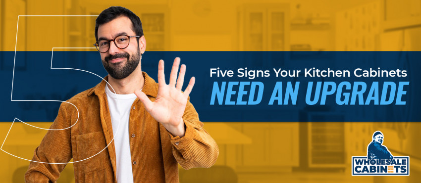 Five Signs Your Kitchen Cabinets Need An Upgrade