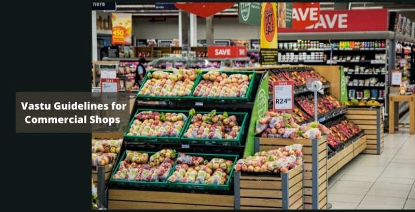 Vastu Guidelines for Commercial Shops