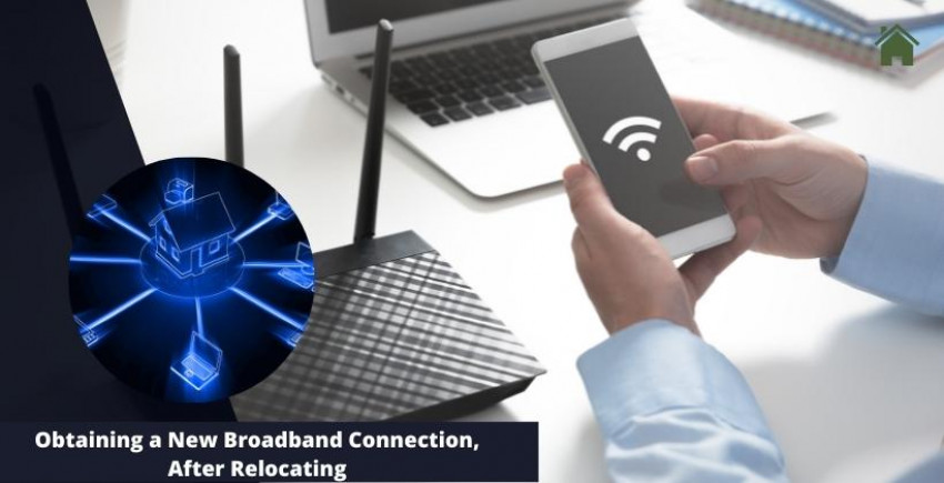 Obtaining A New Broadband Connection After Relocating