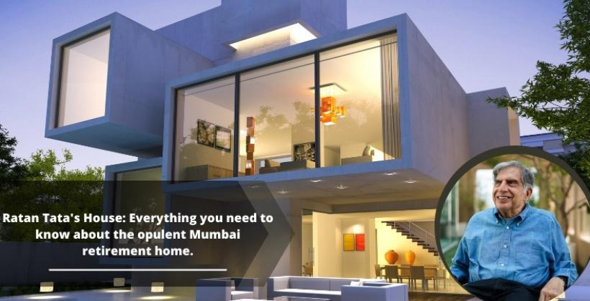 Ratan Tata’s House: Everything About The Luxurious Mumbai Retirement Bungalow.