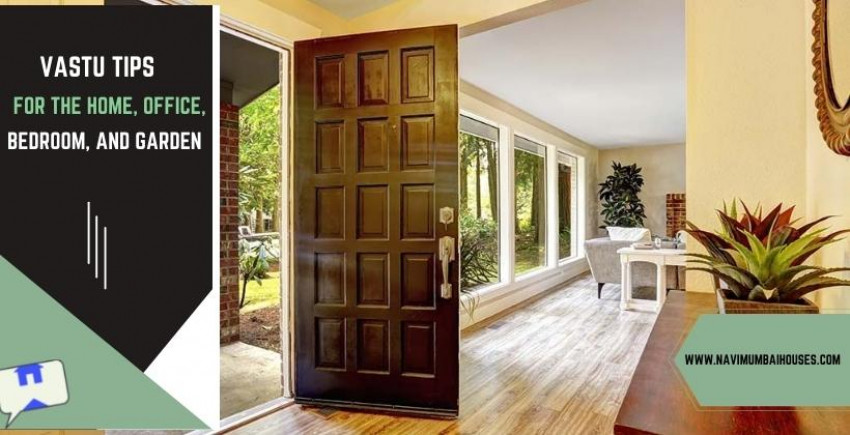 Vastu Shastra: Vastu Tips for the Home, Office, Bedroom, and Garden