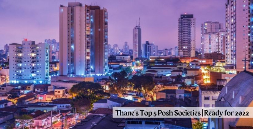 Thane's Top 5 Posh Societies | Ready for 2022