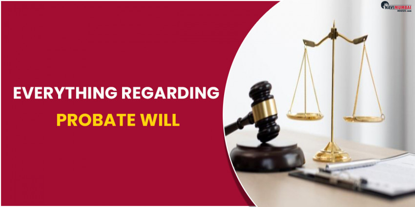 Everything Regarding Probate Will