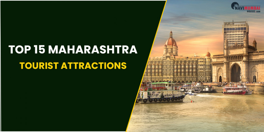 Top 15 Maharashtra spots to move away