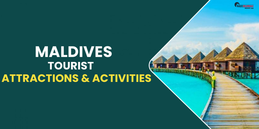 Maldives Tourist Attractions And Activities