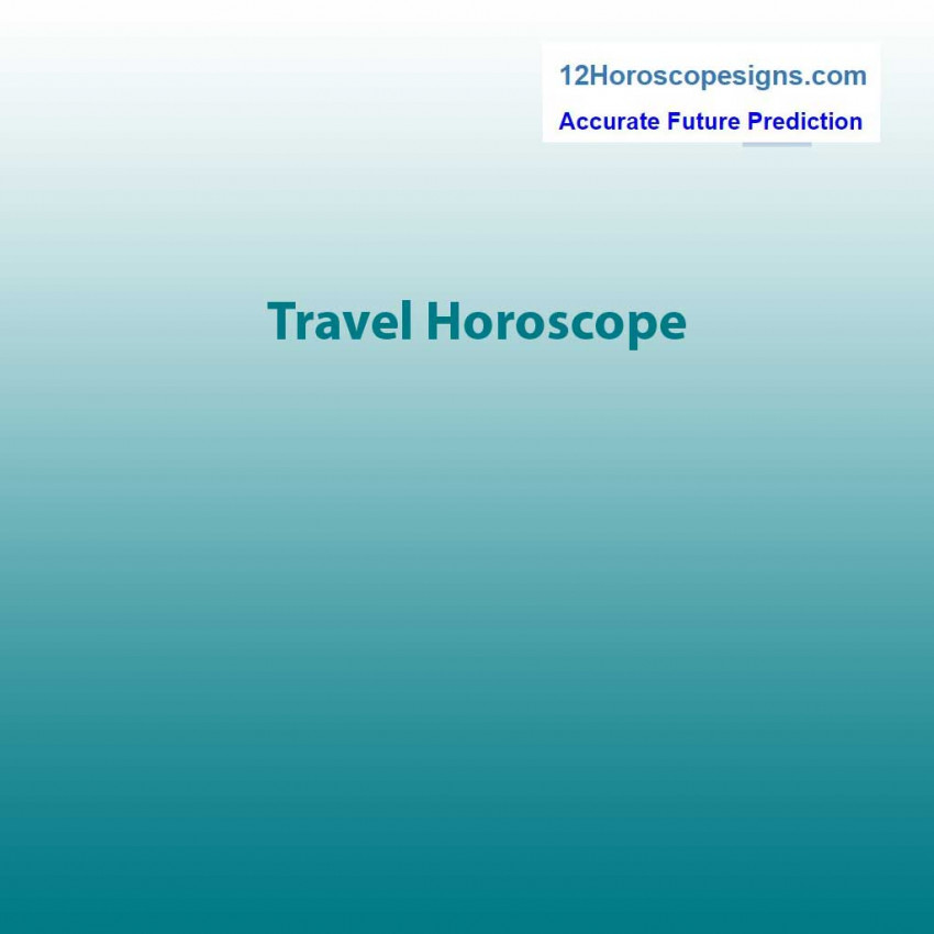Travel Horoscope Prediction by the Best Travel Astrologer