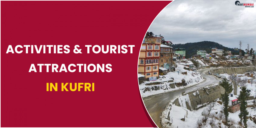 Activities & Tourist Attractions in Kufri