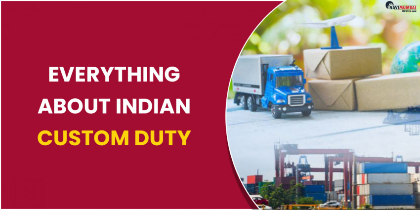 Everything about Indian Custom Duty