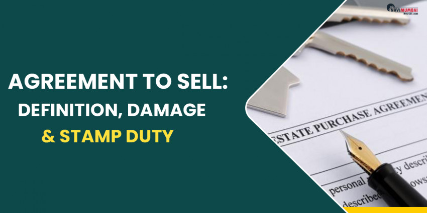 Sell Agreement: Definition, Damage, & Stamp Duty