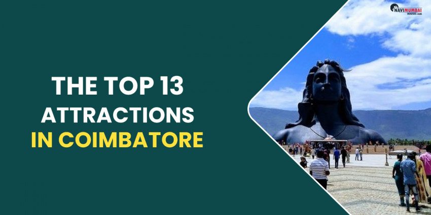 The Top 13 Attractions In Coimbatore