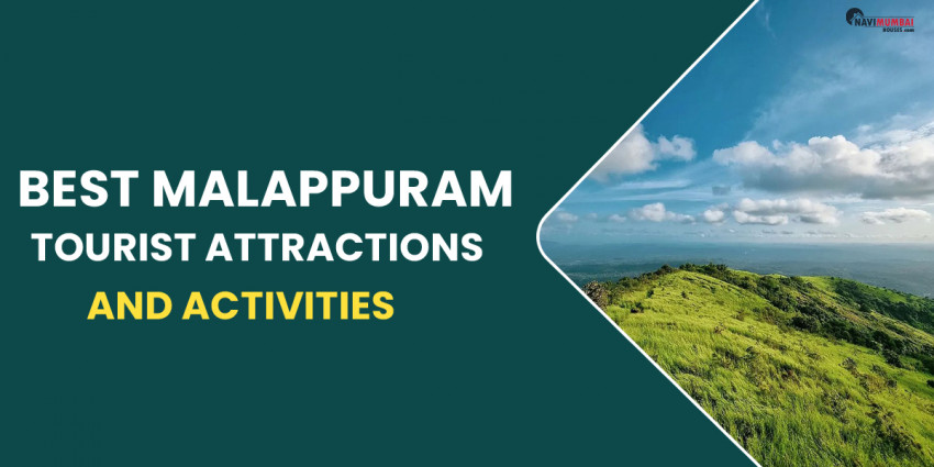 Best Malappuram Tourist Attractions And Activities