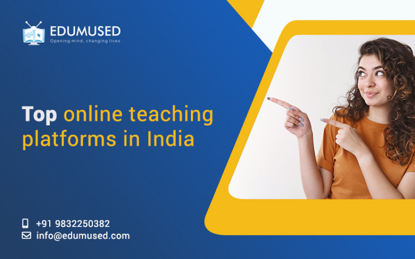 Why is there a need for top online teaching platforms in India?
