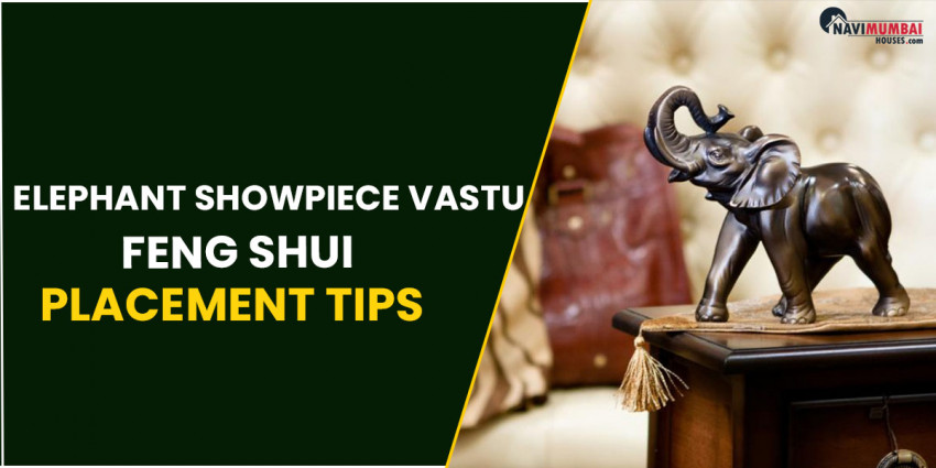 Elephant Showpiece Vastu : Feng Shui Placement Tips