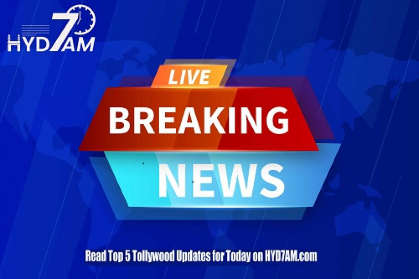 Read Top 5 Tollywood Updates for Today on HYD7AM.com