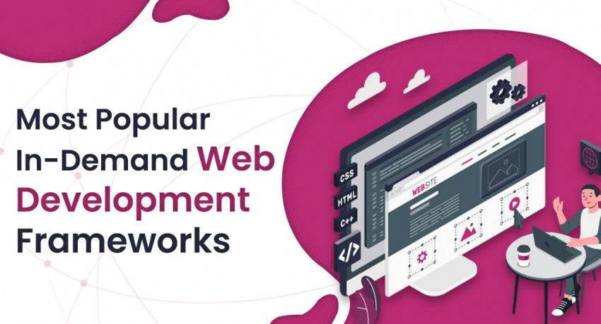 Most Popular In-Demand Web Development Frameworks