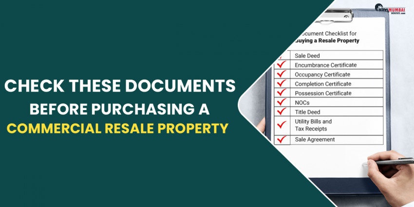 Check These Documents Before Purchasing A Commercial Resale Property