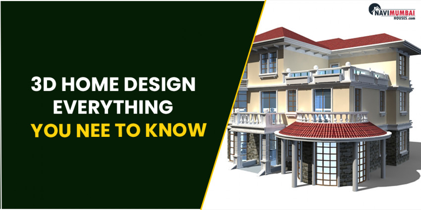 What Is 3D Home Design: Everything You Need To Know
