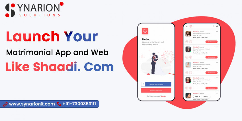 Launch Your Matrimonial App and Web Like Shaadi. Com