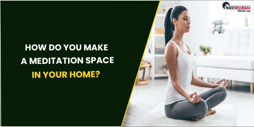 How Would You Make A Contemplation Space in Your Home?