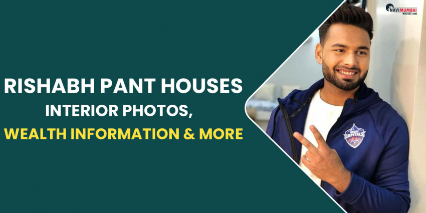 Rishabh Pant Houses: Interior Photos, Wealth Information & More