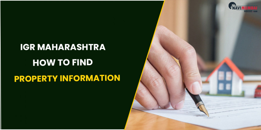 IGR Maharashtra: How To Find Property Information & Market Value Online?