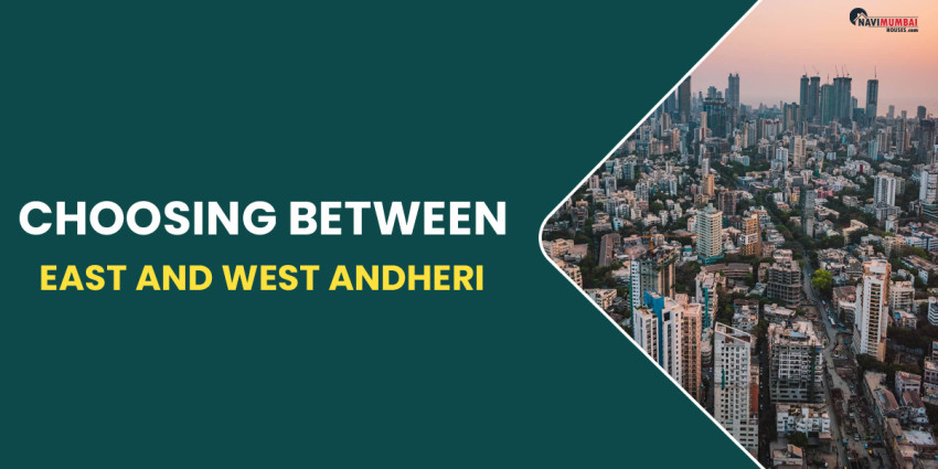 Choosing Between East And West Andheri