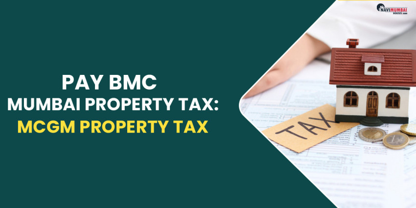 Pay BMC Mumbai Property Tax: MCGM Property Tax