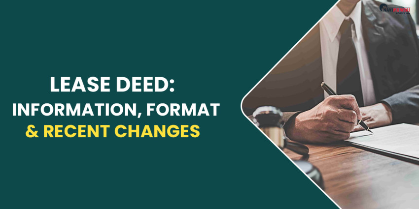 Lease Deed: Information, Format, & Recent Changes