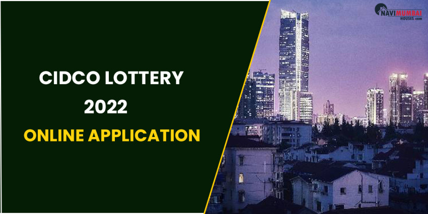 CIDCO lottery 2022: Online Application, Eligibility, Results