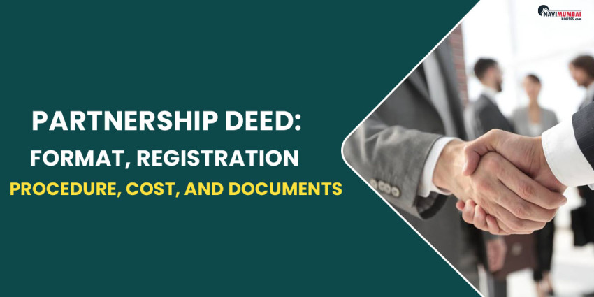 Partnership Deed: Format, Registration Procedure, Cost, & Documents