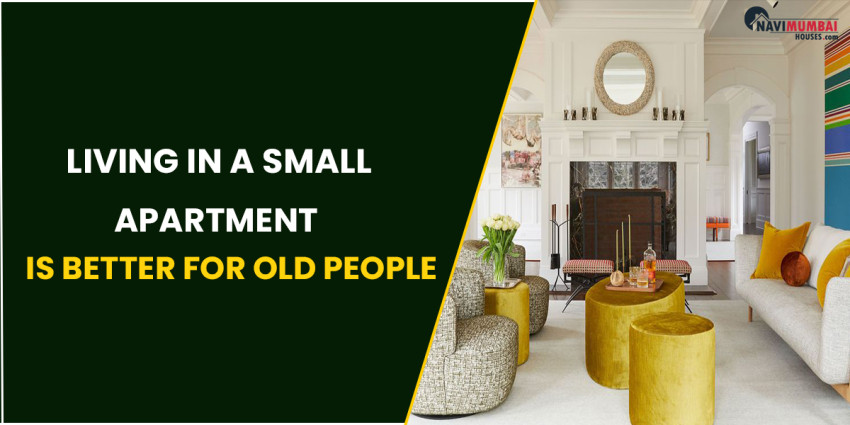 Living In A Small Apartment Is Better For Old People Rather Than Living In An Isolated House