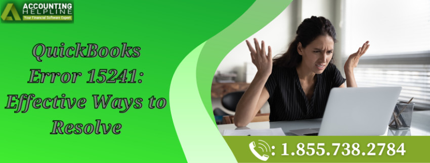 QuickBooks Error 15241: Effective Ways to Resolve
