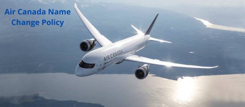 How to change name on Air Canada ticket?