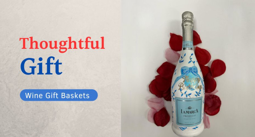 Think About Giving Thoughtful Wine Gift in USA