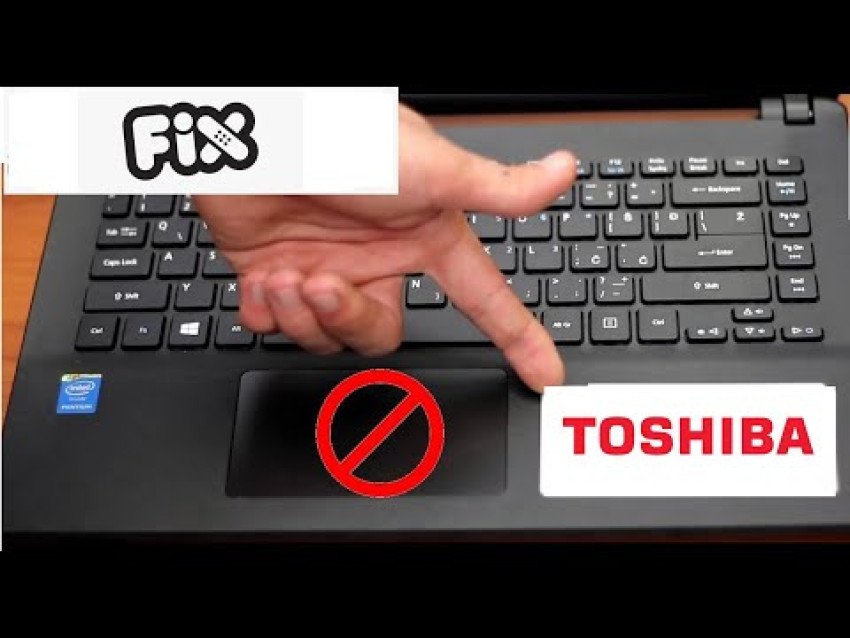 A quick guide for Toshiba Laptop Keyboard Touchpad Not Working?