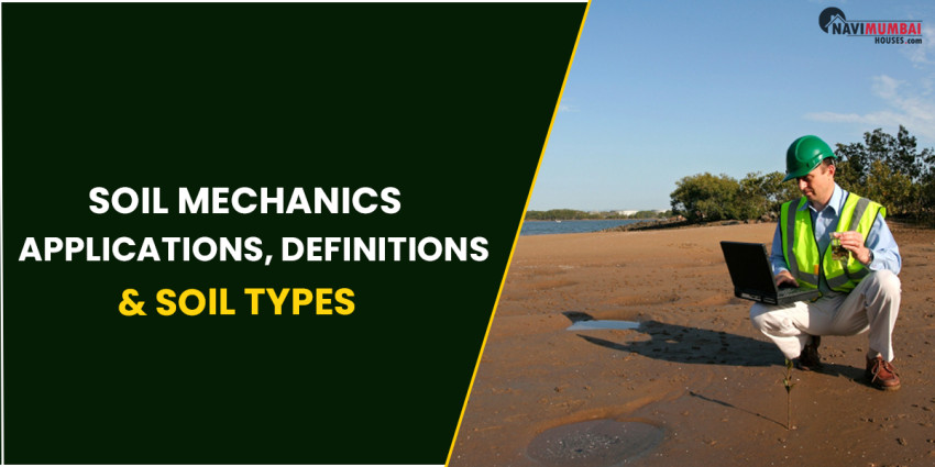 Soil Mechanics: Applications, Definitions & Soil Types