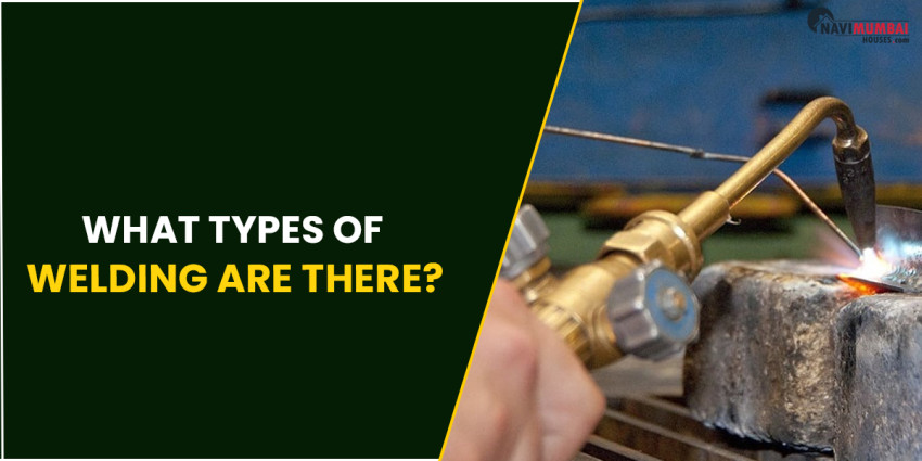 What Types Of Welding Are There?