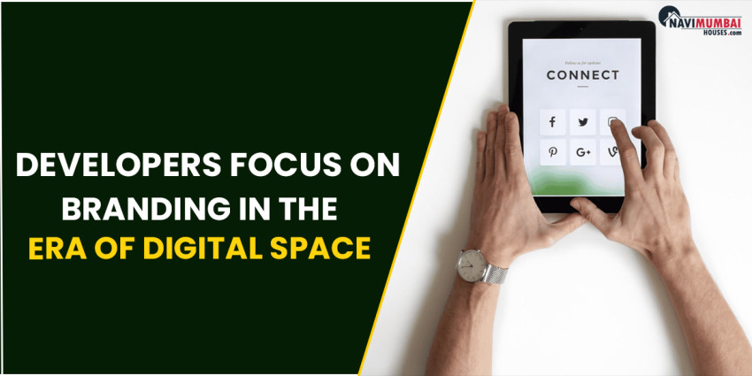 Developers Focus On Branding In The Era Of Digital Space