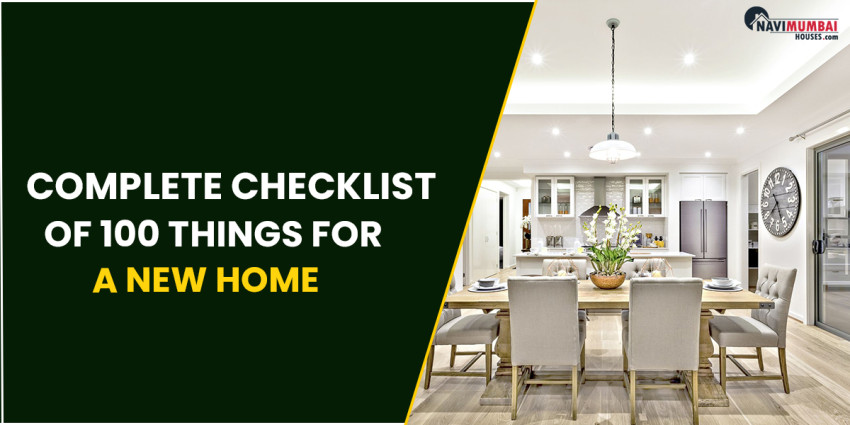 Complete Checklist Of 100 Things For A New Home