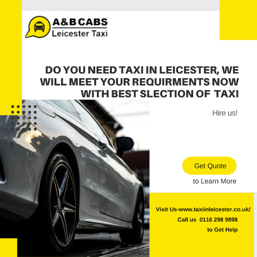 Why Leicester Taxis are the Best Option for Local Transportation