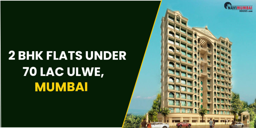 2 BHK Flats Under 70 Lac, Ulwe, Mumbai