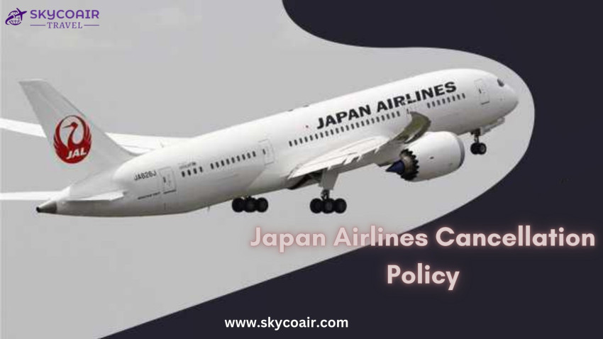 Understanding Japan Airlines Cancellation Policy