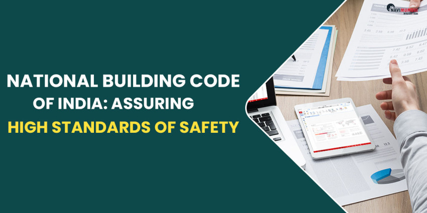 National Building Code of India: Assuring High Standards of Safety