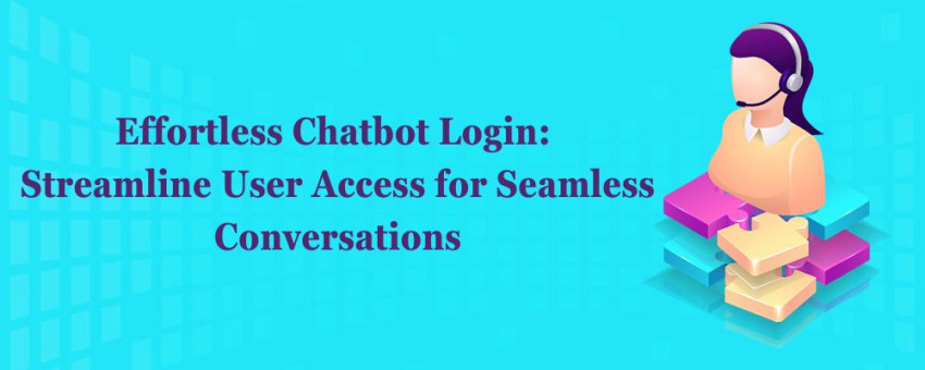 Effortless Chatbot Login: Streamline User Access for Seamless Conversations