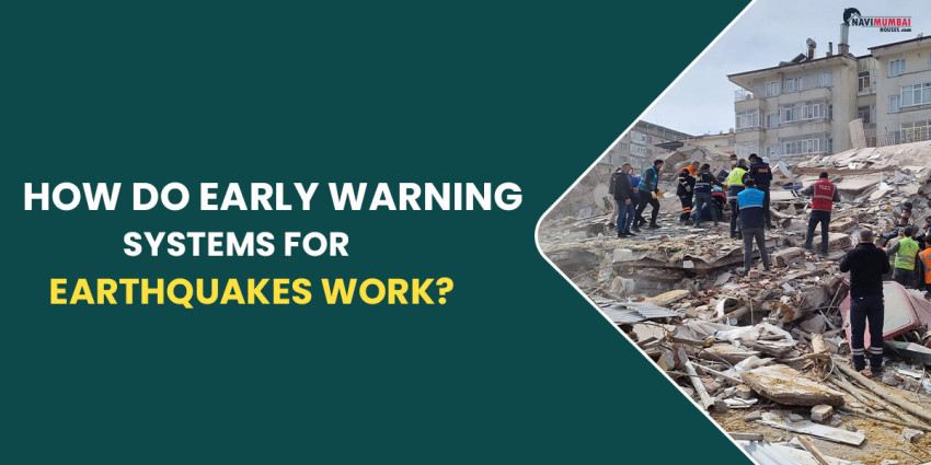 How Do Early Warning Systems For Earthquakes Work?